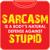 Sarcasm t shirt
