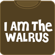 I Am The Walrus T-Shirt